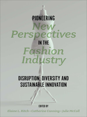 cover image of Pioneering New Perspectives in the Fashion Industry